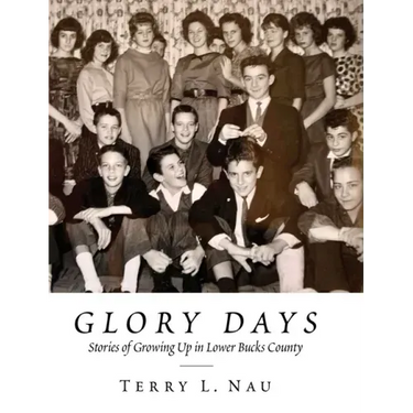 Glory Days: Growing up in Lower Bucks County