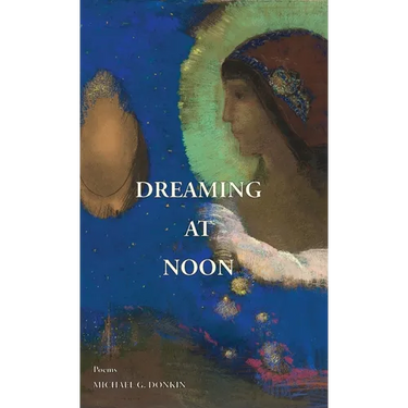 Dreaming at Noon