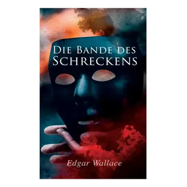 Die Bande des Schreckens