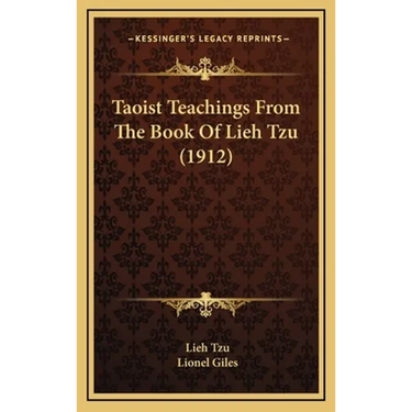 Taoist Teachings From The Book Of Lieh Tzu (1912)