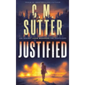Justified: An Agent Jade Monroe FBI Thriller