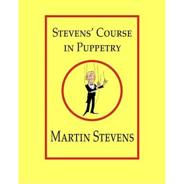 Stevens' Course in Puppetry