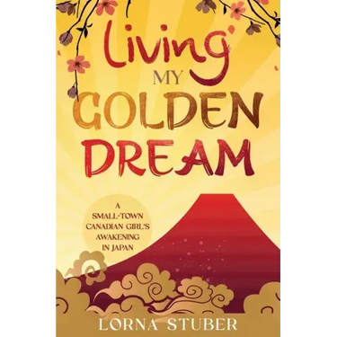 Living My Golden Dream