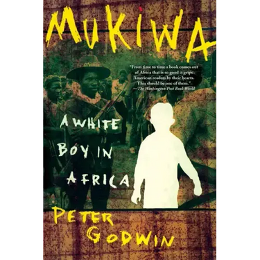 Mukiwa: A White Boy in Africa
