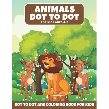 Animal Dot to Dot Book For Kids Ages 4-8: : Animals Dot to Dot and Activity Book For Toddlers, Great Gift For Children's With Cute Animal To Color, Do