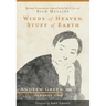 Winds of Heaven, Stuff of Earth: Spiritual Conversations Inspired by the Life and Lyrics of Rich Mullins