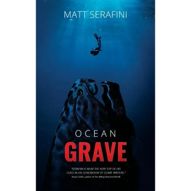 Ocean Grave: A Novel of Deep Sea Horror