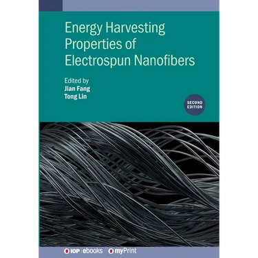 Energy Harvesting Properties of Electrospun Nanofibers (Second Edition)