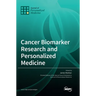 Cancer Biomarker Research and Personalized Medicine