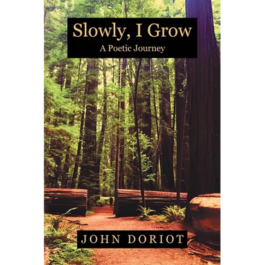 Slowly, I Grow