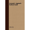 Cornwall - England's Farthest South