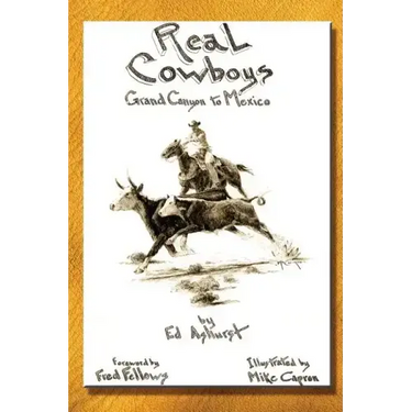 Real Cowboys: Grand Canyon to Mexico