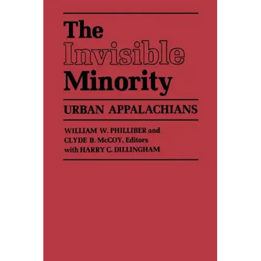 The Invisible Minority: Urban Appalachians