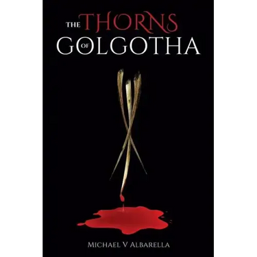 The Thorns of Golgotha