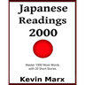 Japanese Readings 2000: Master 1000 More Words with 20 Short Stories
