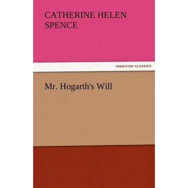 Mr. Hogarth's Will