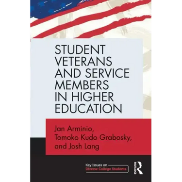 Student Veterans and Service Members in Higher Education