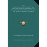 The Twelve Keys with Which We May Open the Door of Knowledge of the Most Ancient Stone and Unseal the Secret Fountain of Health