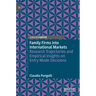 Family Firms Into International Markets: Research Trajectories and Empirical Insights on Entry Mode Decisions