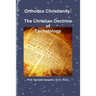 Orthodox Christianity: The Christian Doctrine of Eschatology