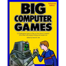 Big Computer Games: Enhanced Edition