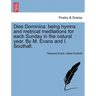Dies Dominica: Being Hymns and Metrical Meditations for Each Sunday in the Natural Year. by M. Evans and I. Southall.