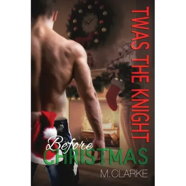 Twas The Knight Before Christmas