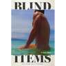 Blind Items: A (Love) Story