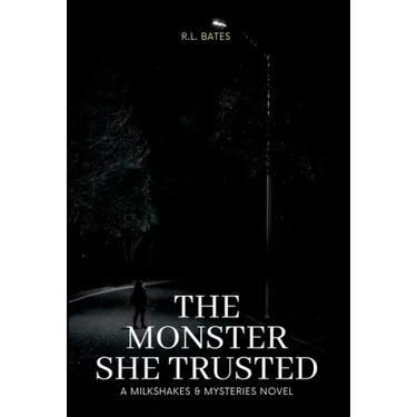 The Monster She Trusted