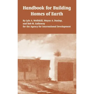 Handbook for Building Homes of Earth