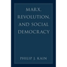 Marx, Revolution, and Social Democracy