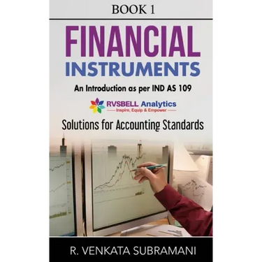 Financial Instruments - Introduction (Ind AS 109): Solution to Accounting Standards