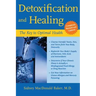 Detoxification and Healing: The Key to Optimal Health