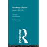 Geoffrey Chaucer: The Critical Heritage Volume 2 1837-1933