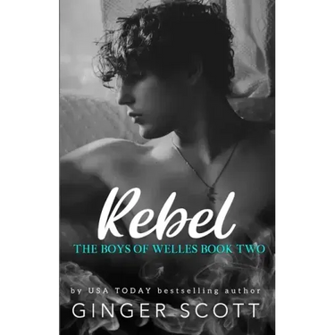 Rebel: An opposites-attract boarding school romance