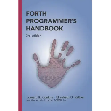 Forth Programmer's Handbook (3rd edition)