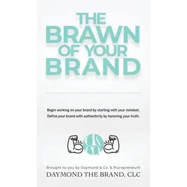 The Brawn of Your Brand