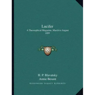 Lucifer: A Theosophical Magazine, March to August 1895