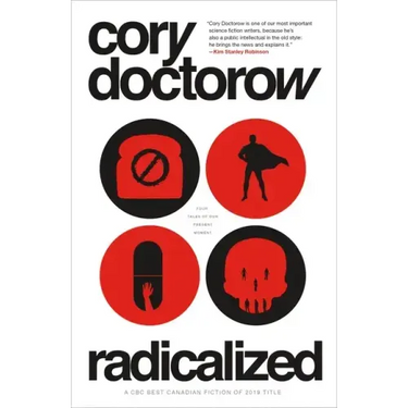 Radicalized: Four Tales of Our Present Moment