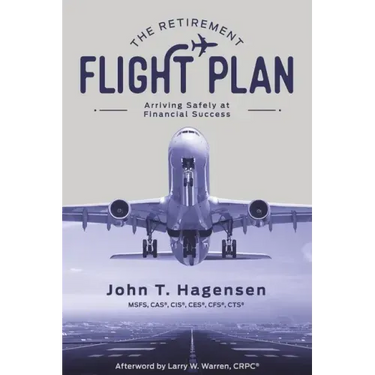 The Retirement Flight Plan: Arriving Safely at Financial Success