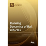 Running Dynamics of Rail Vehicles