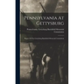 Pennsylvania At Gettysburg: Report Of The Gettysburg Battlefield Memorial Commission