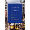 Encoding Race, Encoding Class: Indian It Workers in Berlin