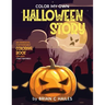 Color My Own Halloween Story: An Immersive, Customizable Coloring Book for Kids (That Rhymes!)