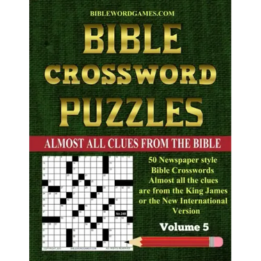 Bible Crossword Puzzles Volume 5: 50 Large print newspaper style Bible crosswords with almost all the clues straight from the Bible