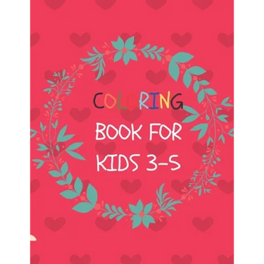 coloring book for kids 3-5: 50 Coloring Pages, Gift for Kids, Ages 3, 4, 5, Multi