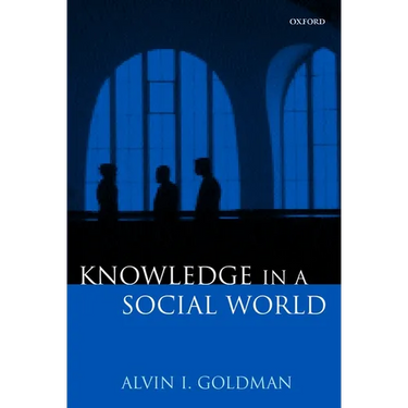 Knowledge in a Social World