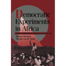 Democratic Experiments in Africa: Regime Transitions in Comparative Perspective