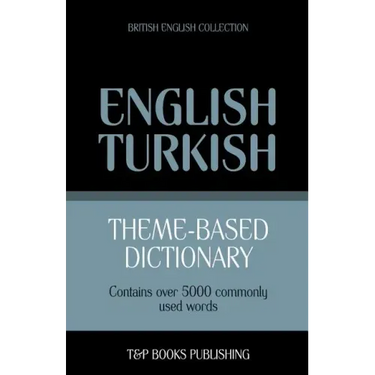 Theme-based dictionary British English-Turkish - 5000 words