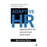 Adaptive HR: Impactful HR for the New and Virtual World of Work